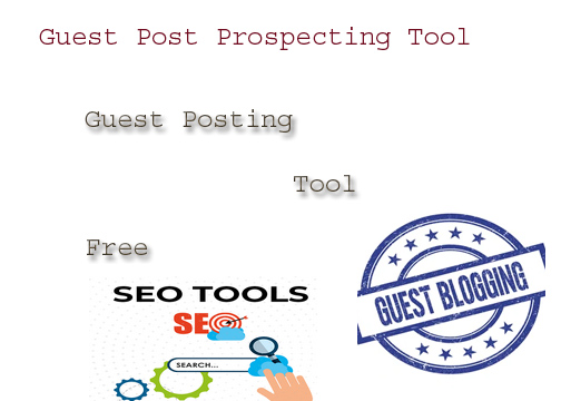 Guest Post Prospecting Tool