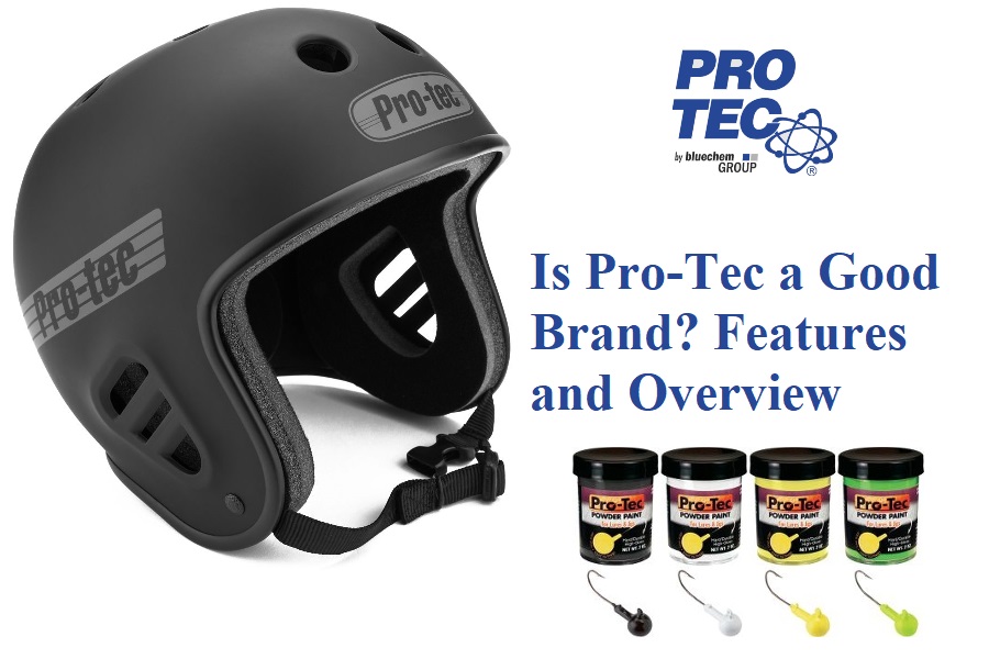 Is Pro-Tec a Good Brand? Features and Overview