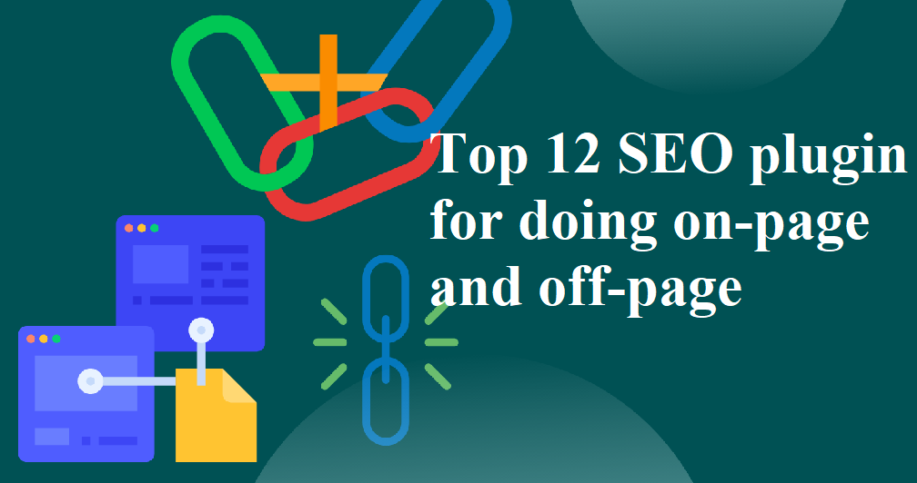 Top 12 SEO plugin for doing on-page and off-page