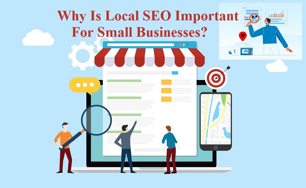 Why Is Local SEO Important for Small Businesses?